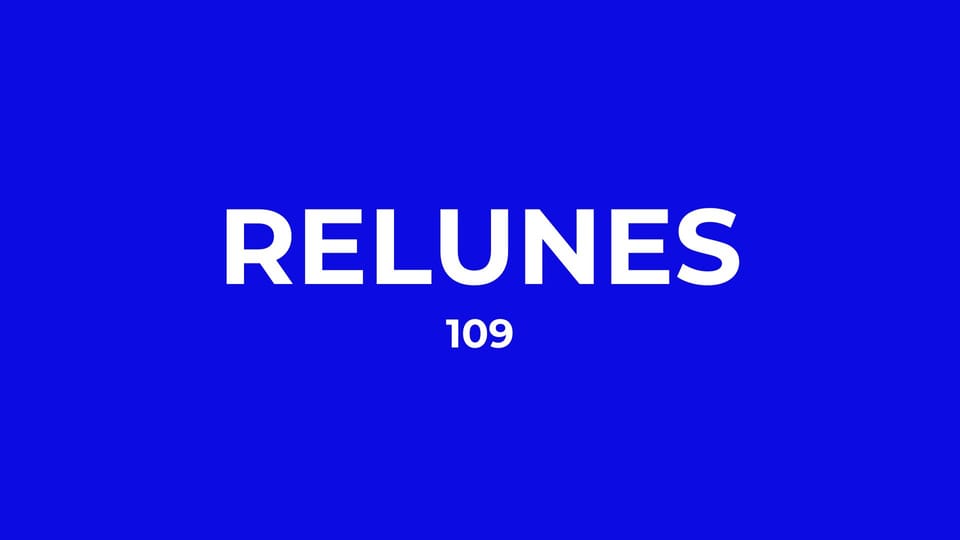 RELUNES 109: QUE VENGA EL VERANO